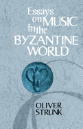 Essays on Music in the Byzantine World