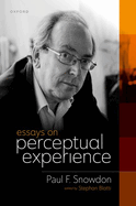 Essays on Perceptual Experience