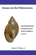 Essays on the Pulmonates: Volume 2