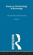 Essays on the sociology of knowledge