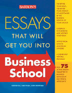 Essays That Will Get You Into Business School