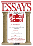 Essays That Will Get You Into Medical School
