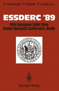 Essderc '89: 19th European Solid State Device Research Conference, Berlin