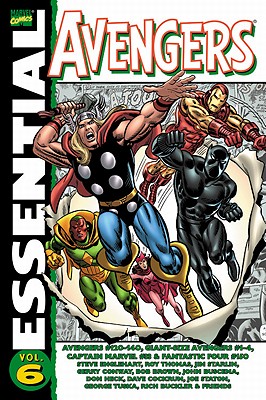 Essential Avengers: Volume 6 - Englehart, Steve (Text by), and Thomas, Roy (Text by), and Starlin, Jim (Text by)