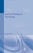 Essential Biological Psychology