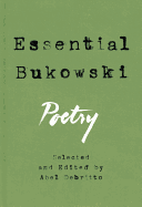 Essential Bukowski: Poetry