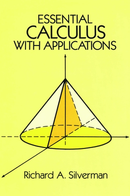 Essential Calculus with Applications - Silverman, Richard A
