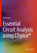 Essential Circuit Analysis using LTspice�