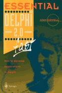 Essential Delphi 2.0 Fast: How to Develop Applications in Delphi 2.0