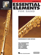 Essential Elements for Band Flute Book 2 W/Eei Comprehensive Flute Method for Beginner and Intermediate Players Includes Online Learning Tools and Play-Along Tracks Hal Leonard Book