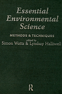 Essential Environmental Science: Methods & Techniques