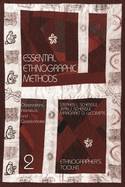 Essential Ethnographic Methods: Observations, Interviews, and Questionnaires