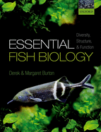 Essential Fish Biology: Diversity, structure, and function
