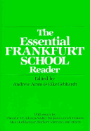 Essential Frankfurt School Reader