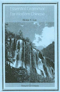 Essential Grammar for Modern Chinese - Lin, Helen T.