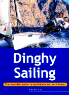 Essential Guide: Dinghy Sailing