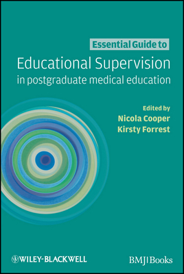 Essential Guide Educational Supervision - Cooper, Nicola (Editor), and Forrest, Kirsty (Editor)