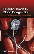 Essential Guide to Blood Coagulation