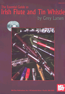 Essential Guide to Irish Flute and Tin Whistle Book/2-CD Set