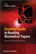 Essential Guide to Reading Biomedical Papers: Recognising and Interpreting Best Practice