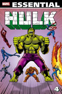 Essential Hulk, Volume 4 - Thomas, Roy (Text by), and Friedrich, Gary (Text by), and Wein, Len (Text by)