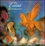 Essential Hyperion, Vol. 2
