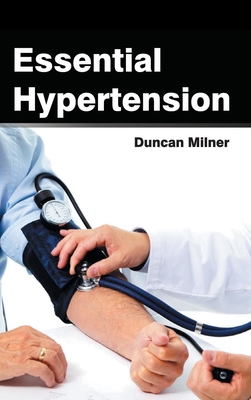 Essential Hypertension - Milner, Duncan (Editor)
