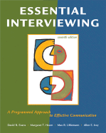 Essential Interviewing: A Programmed Approach to Effective Communication