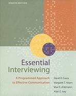 Essential Interviewing: A Programmed Approach to Effective Communication
