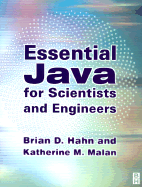 Essential Java for Scientists and Engineers