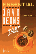 Essential JavaBeans Fast