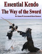 Essential Kendo: The Way of the Sword