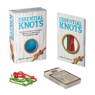 Essential Knots Kit: Includes Instructional Book, 48 Knot-Tying Flash Cards and 2 Practice Ropes