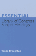 Essential Library of Congress Subject Headings