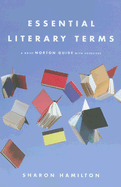 Essential Literary Terms: A Brief Norton Guide with Exercises