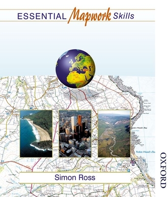 Essential Mapwork Skills 1 - Ross, Simon