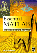 Essential MATLAB for Scientists and Engineers