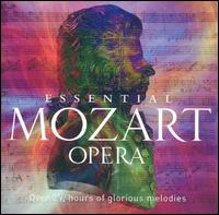 Essential Mozart Opera - Anne Collins (vocals); Barbara Hendricks (vocals); Bernd Weikl (vocals); Cheryl Studer (vocals); Edita Gruberov� (vocals); Edmund Barham (vocals); Eva Lind (vocals); Francisco Araiza (vocals); Frederica Von Stade (vocals); Gabriel Bacquier (vocals)