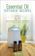 Essential Oil Diffuser Recipes