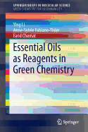 Essential Oils as Reagents in Green Chemistry