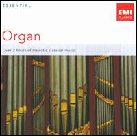 Essential Organ - Colin Tinley (harpsichord); Fernando Germani (organ); Frederic Bayco (organ); Jane Parker-Smith (organ); Lionel Rogg (organ);...