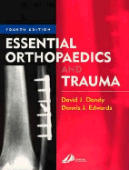Essential Orthopaedics and Trauma