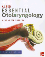Essential Otolaryngology: Head & Neck Surgery