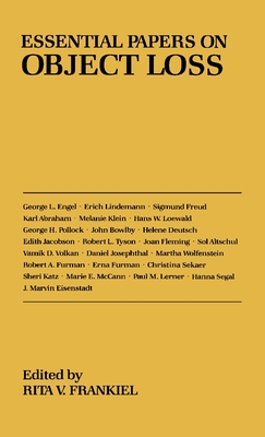 Essential Papers on Object Loss - Frankiel, Rita V (Editor)