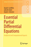 Essential Partial Differential Equations: Analytical and Computational Aspects