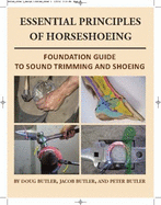 Essential Principles of Horseshoeing - Butler, Doug