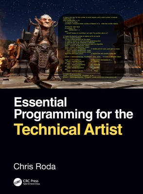 Essential Programming for the Technical Artist - Roda, Chris
