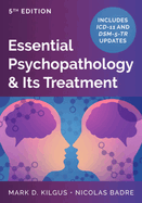 Essential Psychopathology & its Treatment