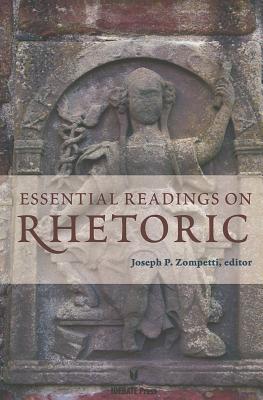 Essential Readings on Rhetoric - Zompetti, Joseph P (Editor)