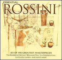 Essential Rossini - Cecilia Bartoli (mezzo-soprano); Dmitri Hvorostovsky (vocals); Francisco Araiza (vocals); Joan Sutherland (soprano);...